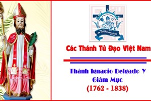 Ngày 12/07: Hạnh Thánh Ignacio Delgado - Y