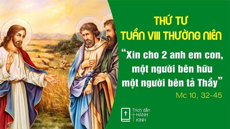 Lời Chúa Ngày 26/05/2026: Thứ Tư tuần 8 Thường niên (Mc 10,32-45) - Để phục vụ năm II