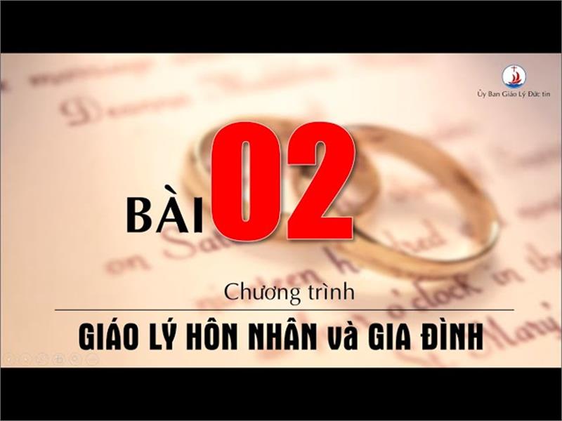 Bài 2: Hôn nhân Công giáo