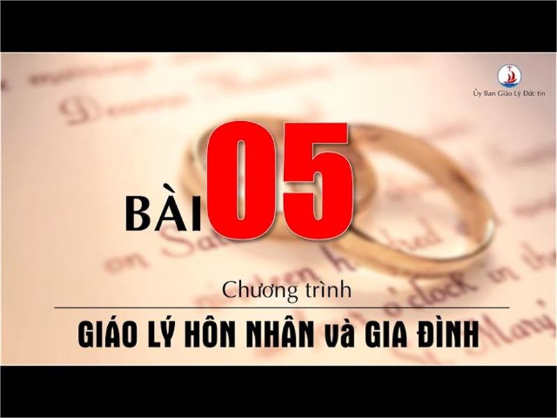 Bài 5: Các thủ tục và nghi lễ Hôn phối